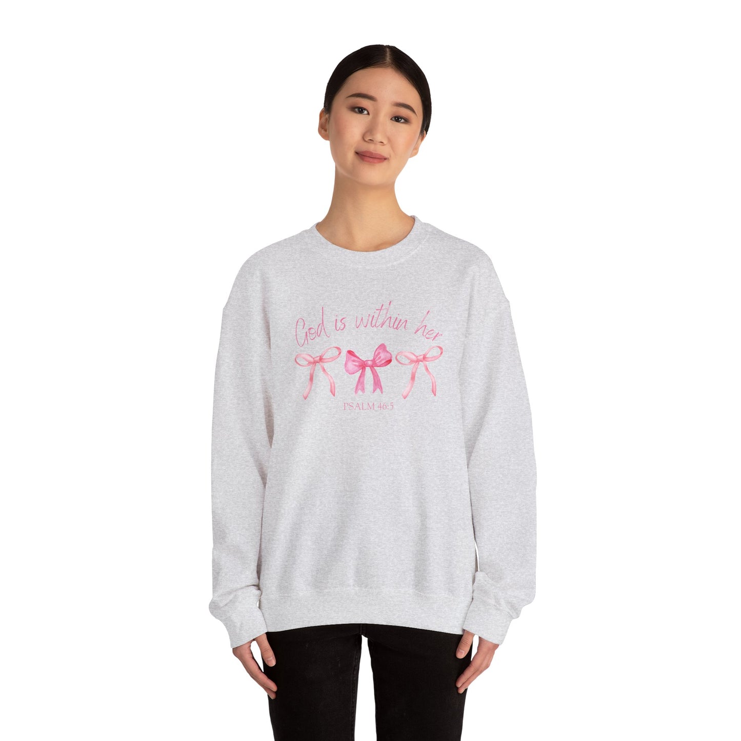 "God is within her" Crewneck Sweatshirt